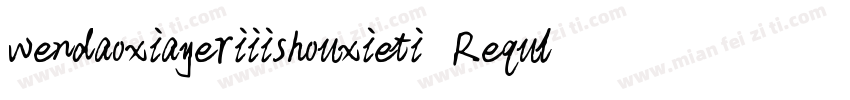 wendaoxiayeriiishouxieti Reqular字体转换